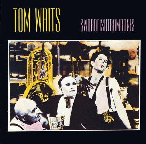 Waits, Tom - Swordfishtrombones (180 Gram, Spec, Reissue)