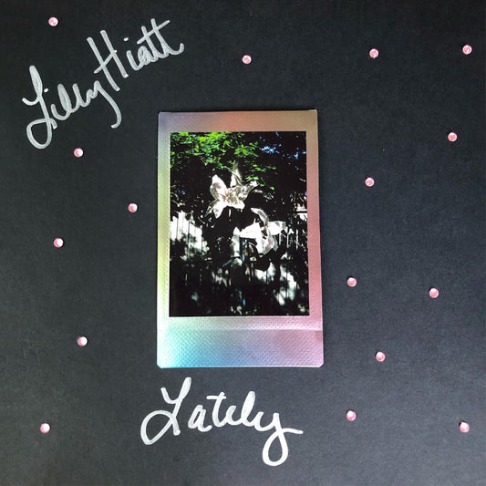Hiatt, Lilly - Lately (Autographed Pink & Black Vinyl)
