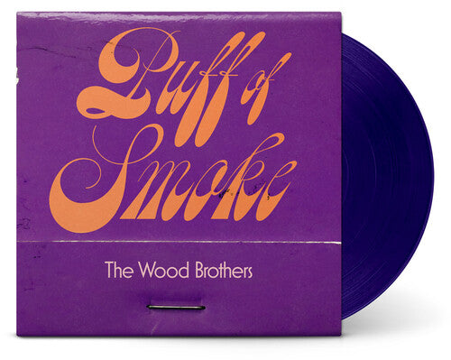Wood Brothers - Puff Of Smoke (Indie Exclusive, Purple Vinyl)