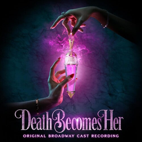 Various - Death Becomes Her (Original Broadway Cast Recording)