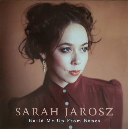 Jarosz, Sarah - Build Me Up From Bones (Pre-Loved)