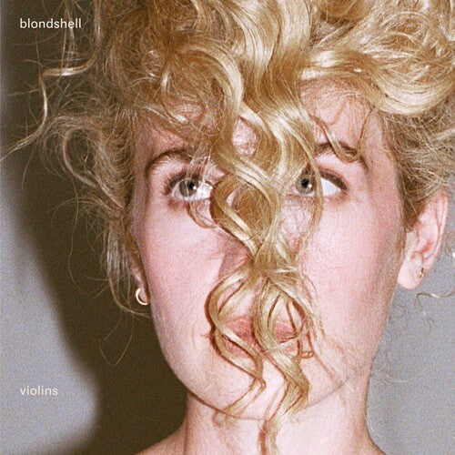 Blondshell - Violins (Indie Exclusive, Clear Vinyl)