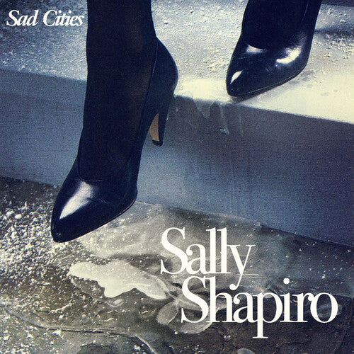 Shapiro, Sally - Sad Cities (UK Import)