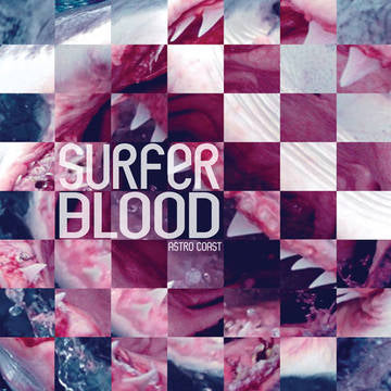 Surfer Blood - Astro Coast (10 Year Anniversary, Blue + Purple Vinyl)