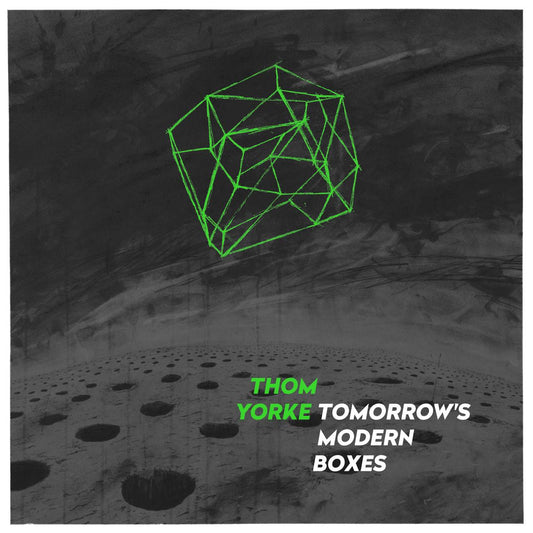 Yorke, Thom - Tomorrow's Modern Boxes