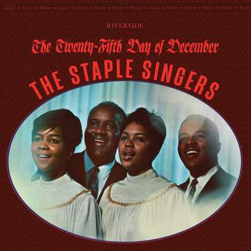 Staple Singers, The - Twenty-Fifth Day Of December (180 Gram, RSD Black Friday 2021)