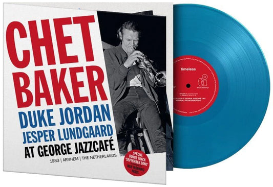 Baker, Chet - At George Jazzcafe, 1983, Arnhem, The Netherlands (Indie Exclusive, 180 Gram, Blue Vinyl)