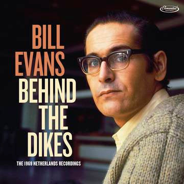 Evans, Bill - Behind The Dikes - 1969 Netherlands Recordings (RSD 2021)