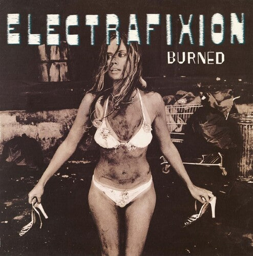 Electrafixion - Burned (Black, White Vinyl, 140 Gram) (RSD 2024)