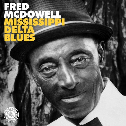 McDowell, Fred - Mississippi Delta Blues