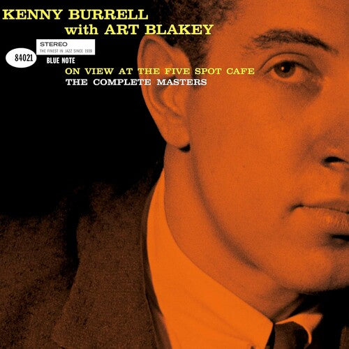 Burrell, Kenny - On View at the Five Spot Cafe: The Complete Masters (Blue Note Tone Poet Series)