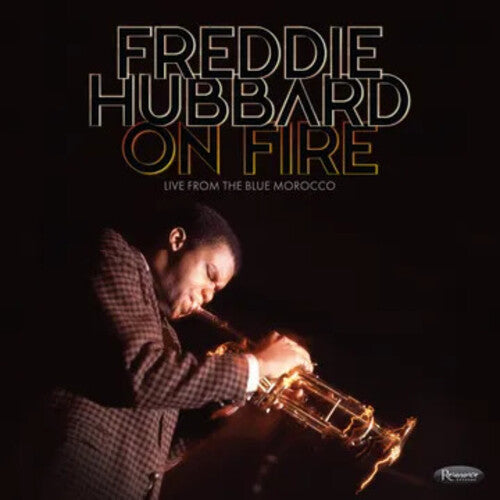 Hubbard, Freddie - On Fire: Live From The Blue Morocco (180 Gram) (RSD 2025)