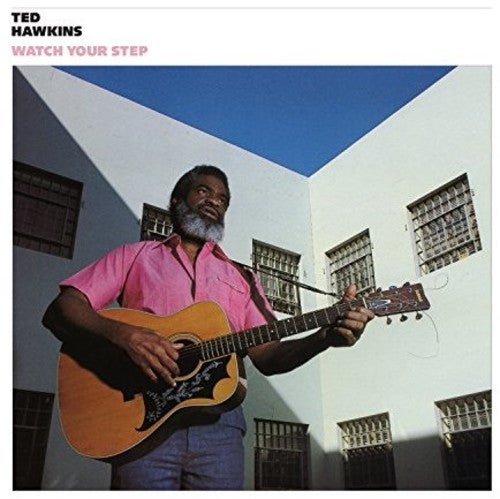 Hawkins, Ted - Watch Your Step