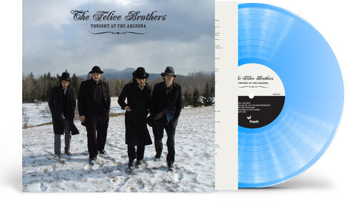 Felice Brothers, The - Tonight at the Arizona (Blue Vinyl)