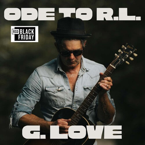 G. Love & Special Sauce - Ode To R.L. Boyce (RSD Black Friday 2025)