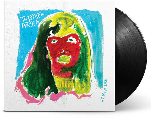 Together Pangea - Eat Myself (180 Gram Vinyl, Gatefold)