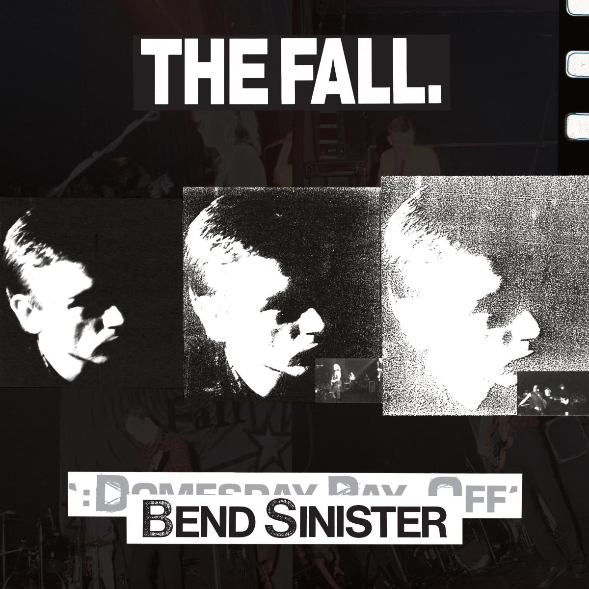 Fall, The  - Bend Sinister / the Domesday Pay-Off-Plus