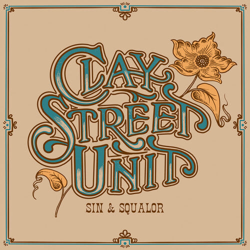 Clay Street Unit - Sin & Squalor (Deluxe Edition, Digipack) (CD)