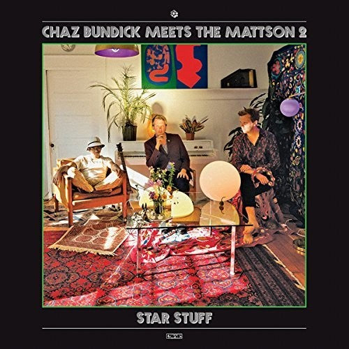Bundick, Chaz Meets the Mattson 2 - Star Stuff (Clear Vinyl, Digital Download)