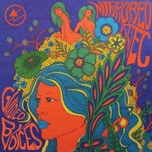 Guided by Voices - Mirrored Aztec
