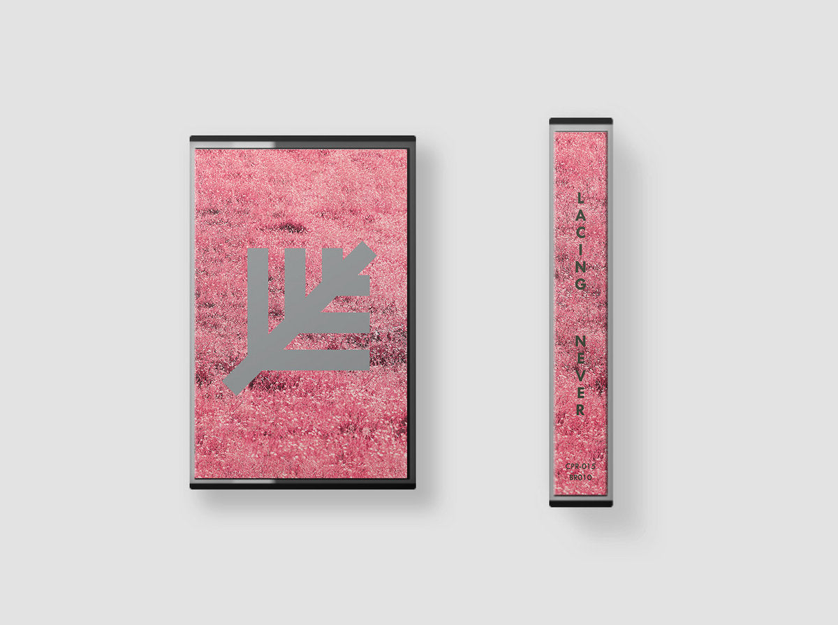 Lacing - Never (Cassette)