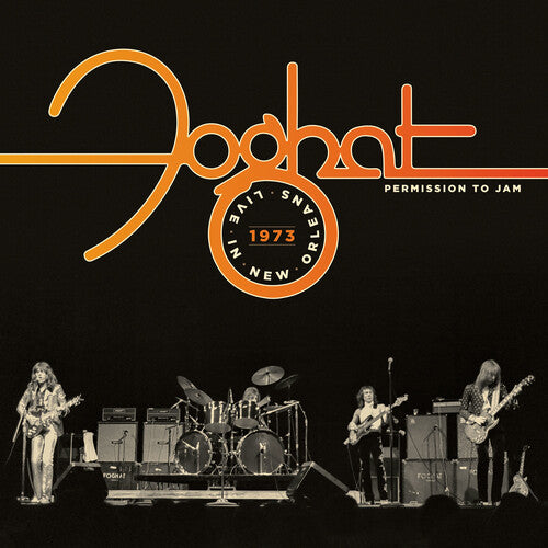 Foghat - Permission To Jam: Live In New Orleans 1973 (140 Gram) (RSD 2024)