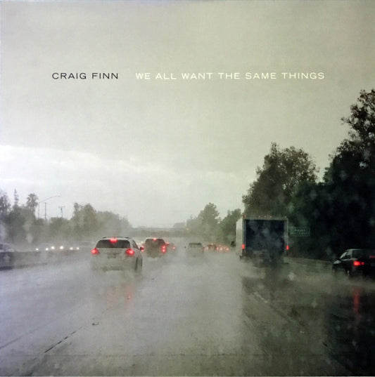 Finn, Craig - We All Want The Same Things (Pre-Loved)