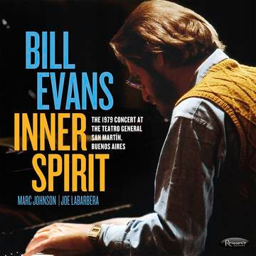 Evans, Bill - Inner Spirit: The 1979 Concert At The Teatro (RSD 2022)