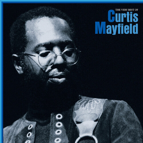 Mayfield, Curtis - The Very Best Of Curtis Mayfield