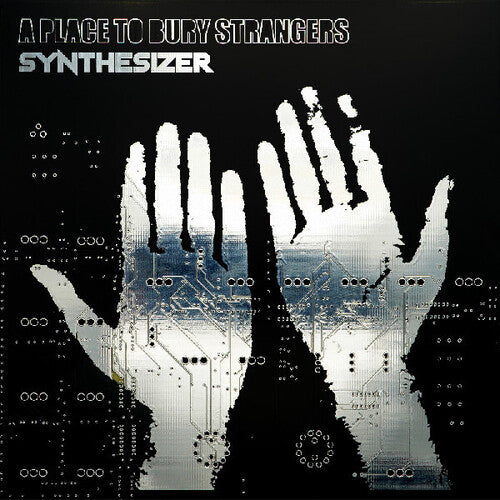Place to Bury Strangers, A - Synthesizer (Indie Exclusive, Glow in the Dark Green Vinyl, Digital Download Card)