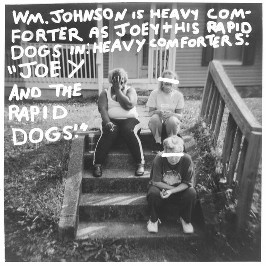 Heavy Comforter - Joey And The Rapid Dogs