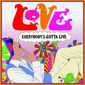 Love - Everybody's Gotta Live (RSD 2021)