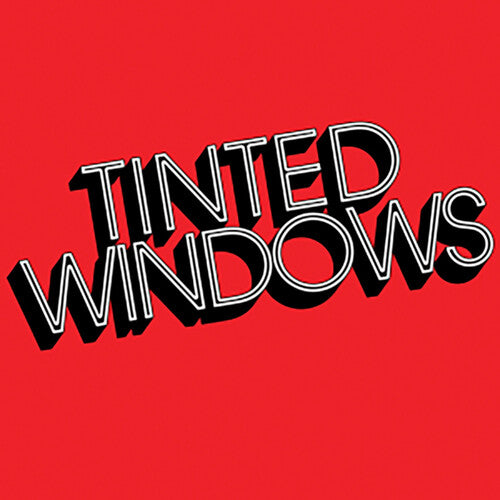 Tinted Windows - Tinted Windows (Black, Red Vinyl) (RSD 2024)