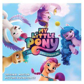 My Little Pony - New Generation (RSD) / O.S.T. (Blue) (Colored Vinyl) (RSD Black Friday 2022)
