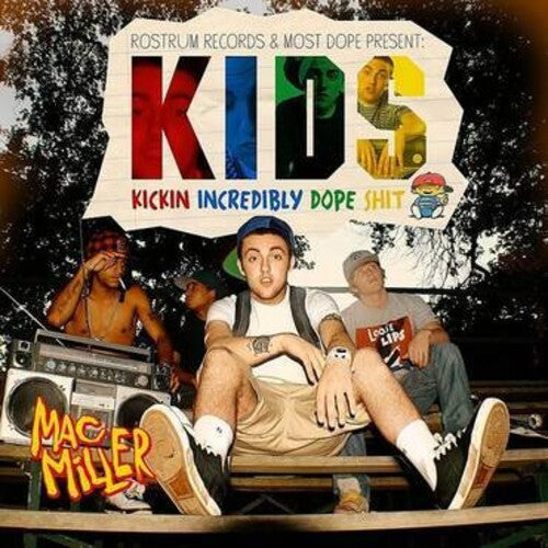 Miller, Mac - K.I.D.S. [Explicit Content]