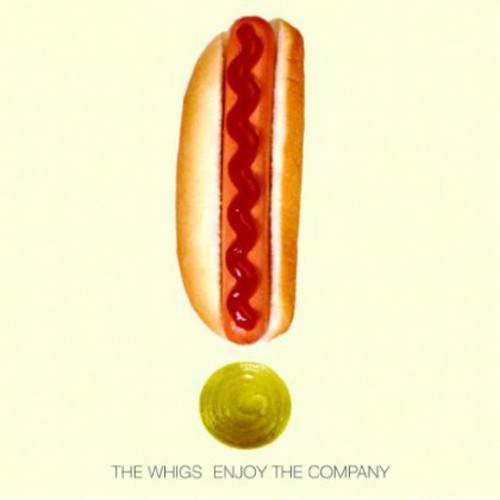 Whigs, The - Enjoy the Company