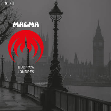 Magma - Bbc 1974 Londres (Colored Vinyl, Gatefold, Red, RSD Black Friday 2021)