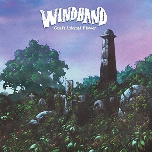 Windhand - Grief's Infernal Flower (Gatefold)