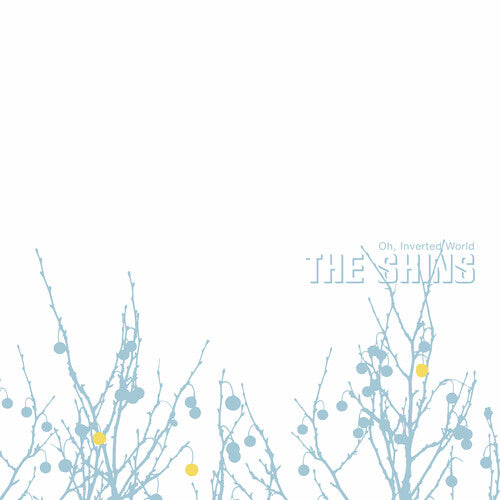 Shins, The - Oh, Inverted World (20th Anniversary Remaster) (CD)