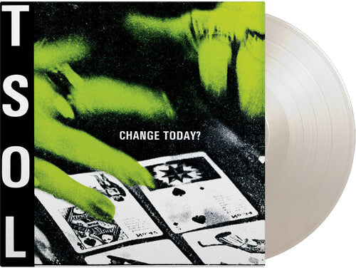 T.S.O.L. - Change Today? - (Limited Edition, 180 Gram, White Vinyl, Holland Import)