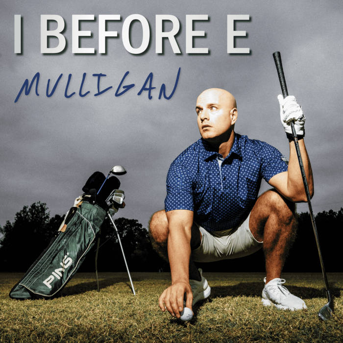 I Before E - Mulligan (Cassette)