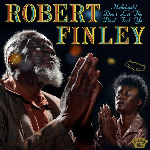 Finley, Robert - Hallelujah! Don't Let The Devil Fool Ya (CD)