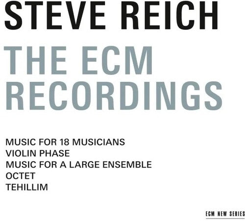 Reich, Steve - Recordings on ECM