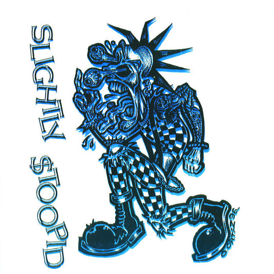 Slightly Stoopid - Slightly $Toopid