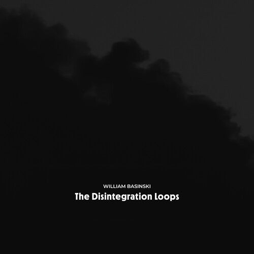 Basinski, William - Disintegration Loops (Arcadia Archive Edition)