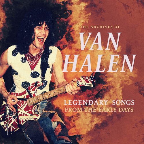 Van Halen - The Archives Of/ Legendary Songs From the Early Days