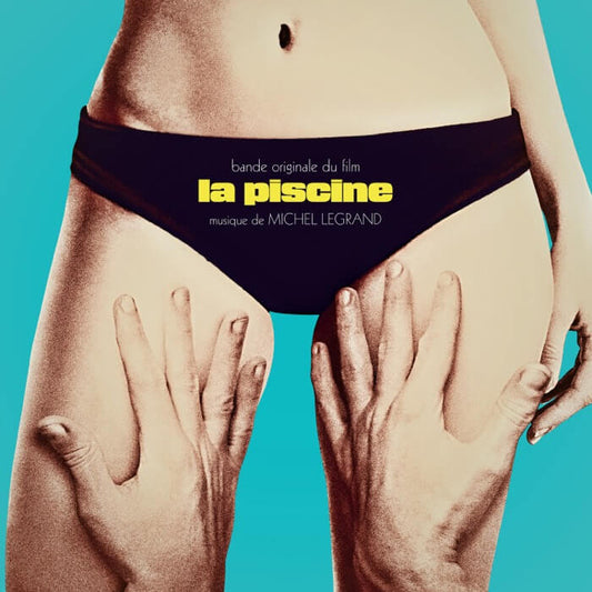 Legrand, Michel - La Piscine (The Swimming Pool) (Original Soundtrack)