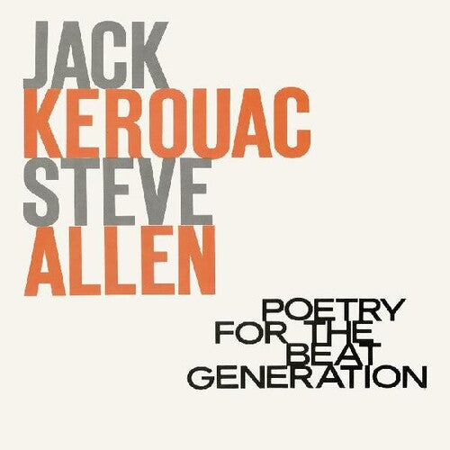 Kerouac, Jack & Allen, Steve - Poetry For The Beat Generation (100th Birthday) (Clear Vinyl)