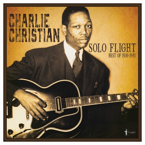 Christian, Charlie - Solo Flight: Best Of 1939-41