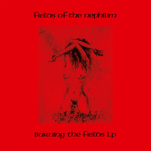 Fields Of The Nephilim - Burning The Fields (Red Vinyl) (RSD 2024)